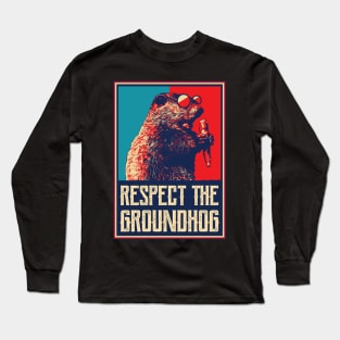 Respect The Groundhog Woodchuck Photo Ground Hog Day Long Sleeve T-Shirt